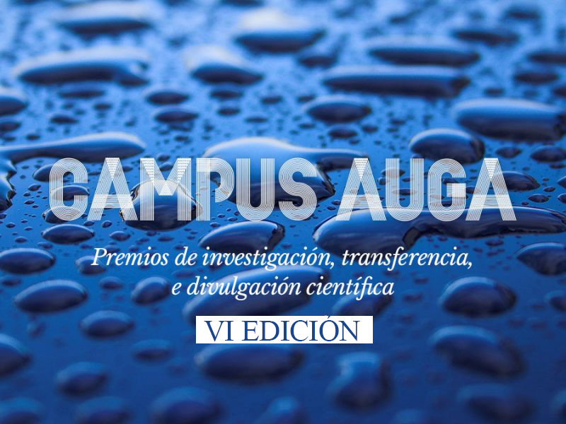 VI Edición dos premios de Investigación, Transferencia e Divulgación Científica Campus Auga